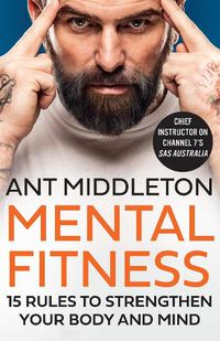 Cover image for Mental Fitness: 15 Rules to Strengthen Your Body and Mind