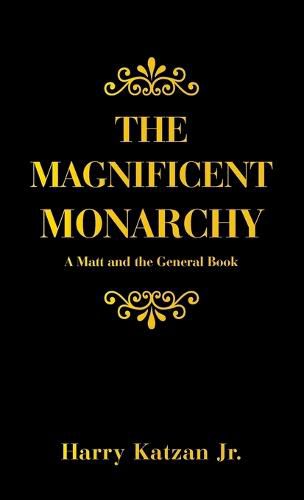 Cover image for The Magnificent Monarchy