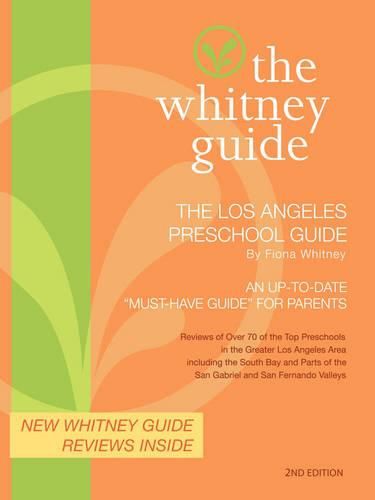 Cover image for The Whitney Guide- The Los Angeles Preschool Guide 2nd Edition