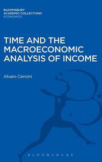 Cover image for Time and the Macroeconomic Analysis of Income