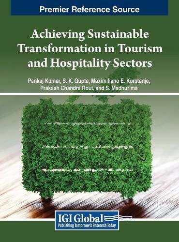 Cover image for Achieving Sustainable Transformation in Tourism and Hospitality Sectors