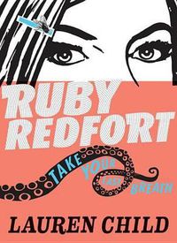 Cover image for Ruby Redfort Take Your Last Breath