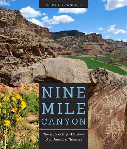 Cover image for Nine Mile Canyon: The Archaeological History of an American Treasure