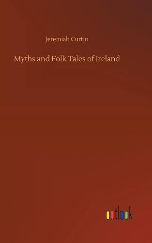 Cover image for Myths and Folk Tales of Ireland