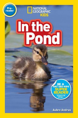 Cover image for National Geographic Reader: In the Pond (Pre-reader)