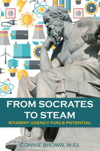 Cover image for From Socrates to Steam: Student Agency Fuels Potential