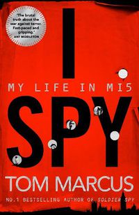 Cover image for I Spy: My Life in MI5