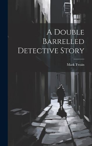 Cover image for A Double Barrelled Detective Story