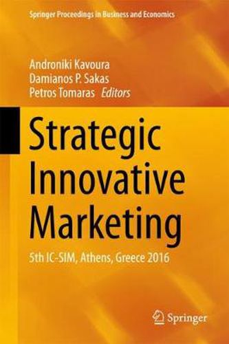 Cover image for Strategic Innovative Marketing: 5th IC-SIM, Athens, Greece 2016