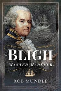 Cover image for Bligh: Master Mariner