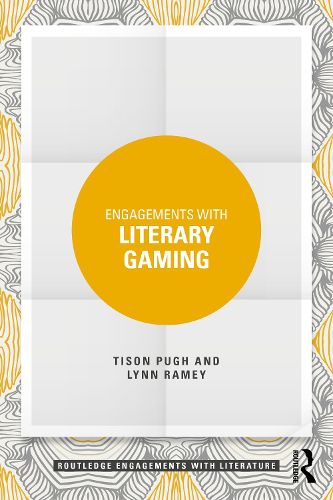 Cover image for Engagements with Literary Gaming