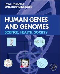 Cover image for Human Genes and Genomes: Science, Health, Society
