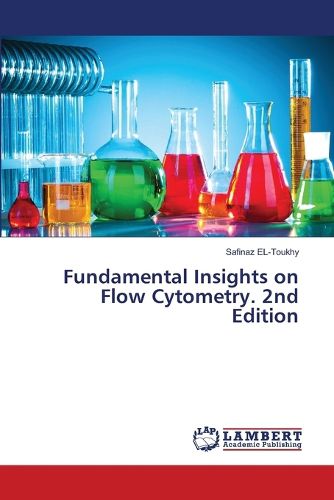 Cover image for Fundamental Insights on Flow Cytometry. 2nd Edition