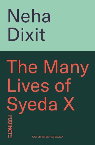 Cover image for The Many Lives of Syeda X