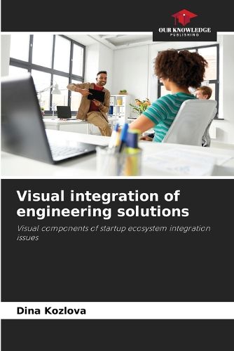 Cover image for Visual integration of engineering solutions