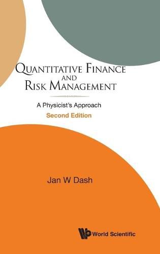 Cover image for Quantitative Finance And Risk Management: A Physicist's Approach (2nd Edition)