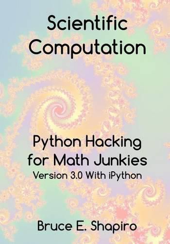 Cover image for Scientific Computation: Python Hacking for Math Junkies