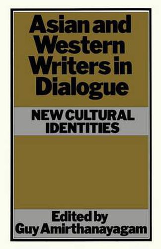 Cover image for Asian and Western Writers in Dialogue: New Cultural Identities