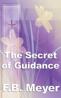 Cover image for The Secret of Guidance