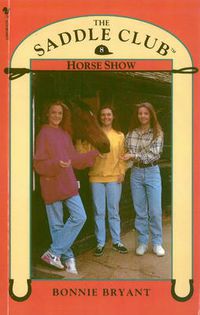 Cover image for Saddle Club Book 8: Horse Show