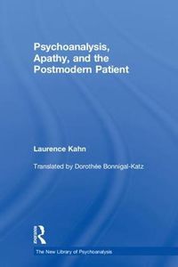 Cover image for Psychoanalysis, Apathy, and the Postmodern Patient