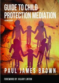 Cover image for Guide To Child Protection Mediation - Second Edition