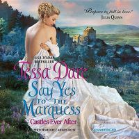 Cover image for Say Yes to the Marquess: Castles Ever After