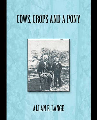 Cover image for Cows, Crops and a Pony