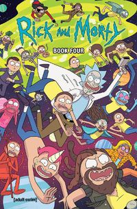 Cover image for Rick And Morty Book Four: Deluxe Edition