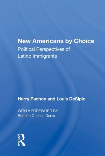 Cover image for New Americans by Choice: Political Perspectives of Latino Immigrants