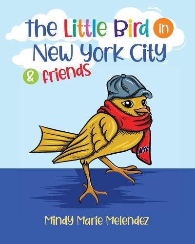Cover image for The Little Bird in New York City and Friends