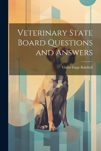 Cover image for Veterinary State Board Questions and Answers