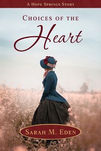 Cover image for Choices of the Heart