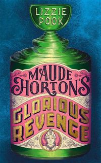 Cover image for Maude Horton's Glorious Revenge