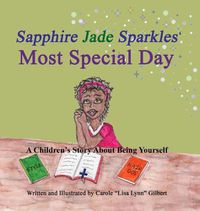 Cover image for Sapphire Jade Sparkles' Most Special Day