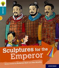 Cover image for Oxford Reading Tree Explore with Biff, Chip and Kipper: Oxford Level 9: Sculptures for the Emperor