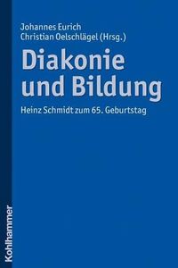 Cover image for Diakonie Und Bildung: Heinz Schmidt Zum 65. Geburtstag