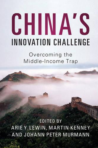 Cover image for China's Innovation Challenge: Overcoming the Middle-Income Trap