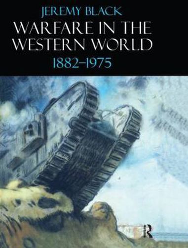 Cover image for Warfare in the Western World, 1882-1975