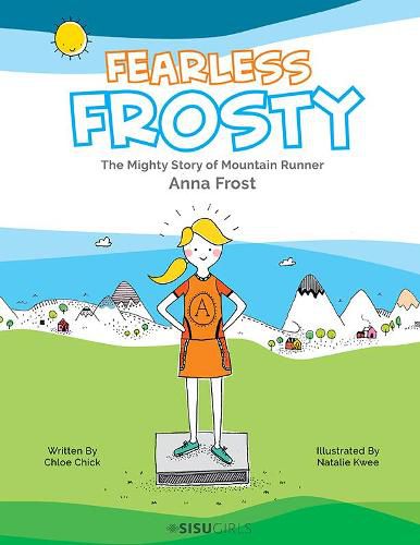 Cover image for Fearless Frosty: The Mighty Story Of Mountain Runner Anna Frost