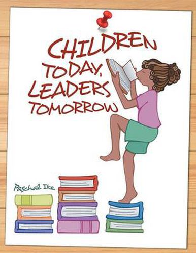 Cover image for Children Today, Leaders Tomorrow