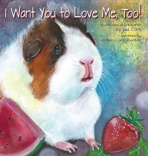 Cover image for I Want You to Love Me, Too!