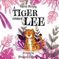 Cover image for A Tiger Named Lee