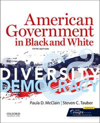 Cover image for American Government in Black and White: Diversity and Democracy