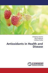 Cover image for Antioxidants in Health and Disease