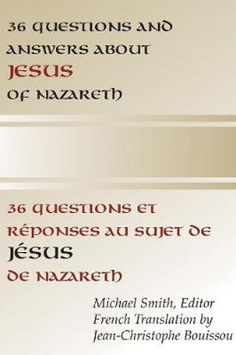 Cover image for 36 Questions and Answers About Jesus of Nazareth