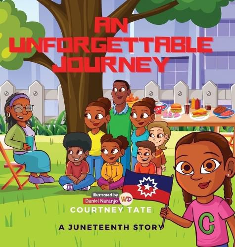 Cover image for An Unforgettable Journey: A Juneteenth Story