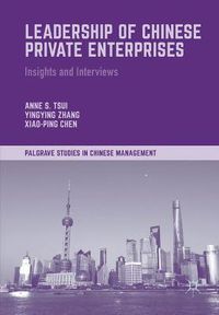 Cover image for Leadership of Chinese Private Enterprises: Insights and Interviews