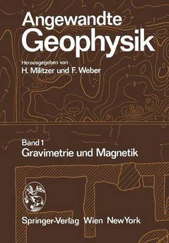 Cover image for Angewandte Geophysik: Band 1: Gravimetrie Und Magnetik