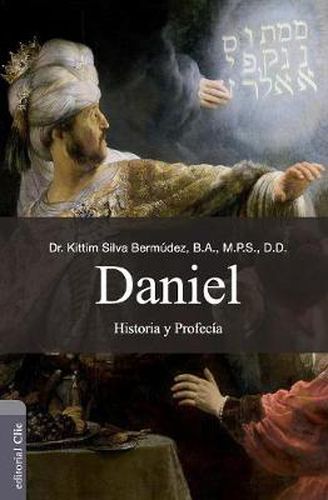 Cover image for Daniel - Nueva Edicion: Historia y Profecia